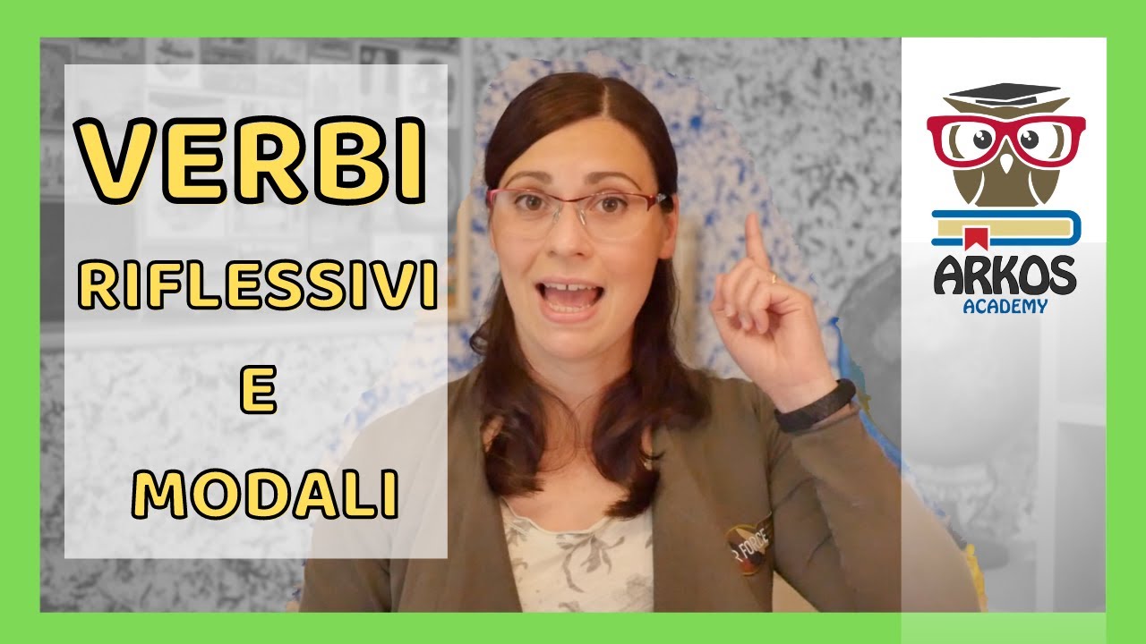 Learn Italian: Reflexive and Modal verbs - Verbi riflessivi e modali