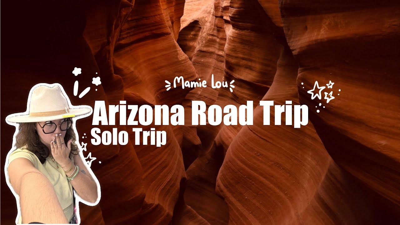 Solo Trip - Arizona