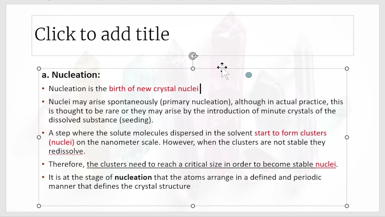 Mechanism of Crystallization