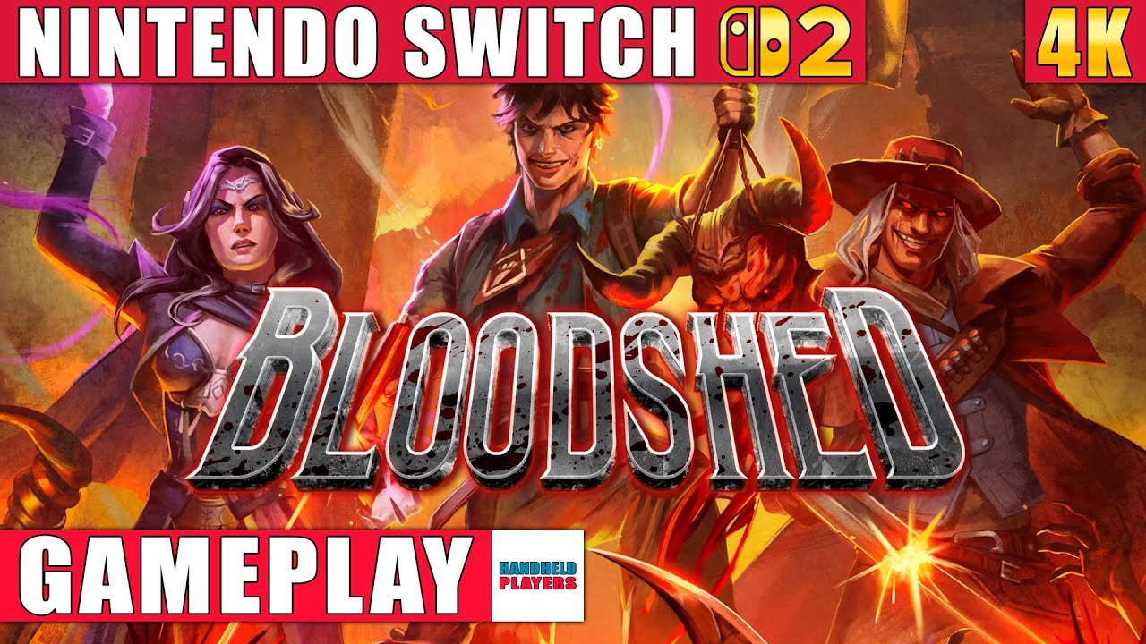 Bloodshed Nintendo Switch 2 Gameplay in 4K