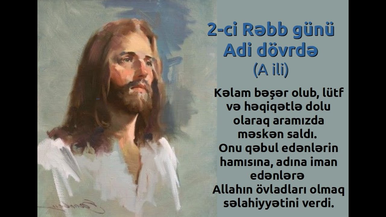 Müqəddəs Messa, 18 yanvar 2026 (2-ci Rəbb günü, Adi dövr, A-ili)
