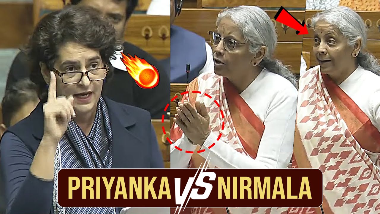 War Of Words Between Priyanka Gandhi Vs Nirmala Sitharaman In Lok Sabha | Congress Vs BJP |News Buzz
