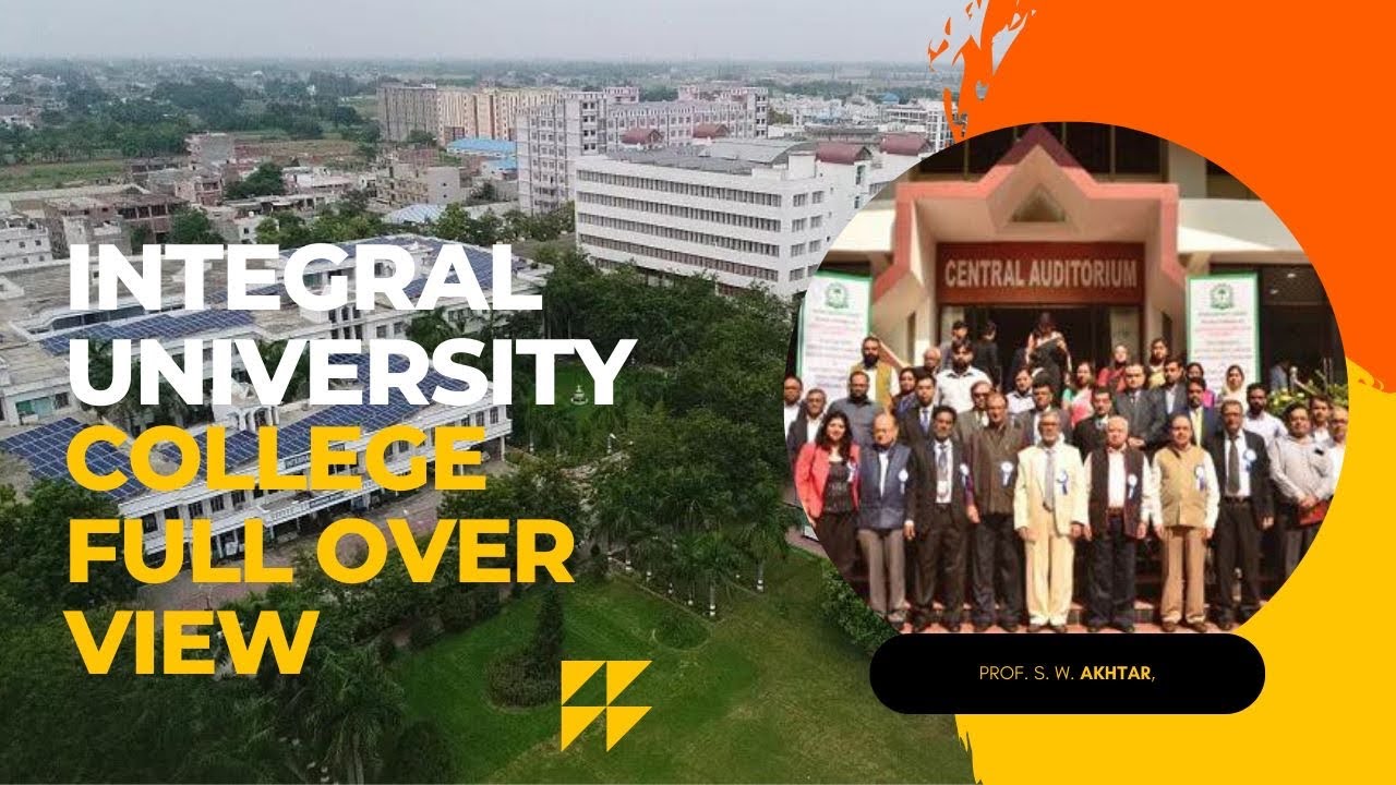 Integral University Lucknow|| Full over view||  latest video in 2022-23.