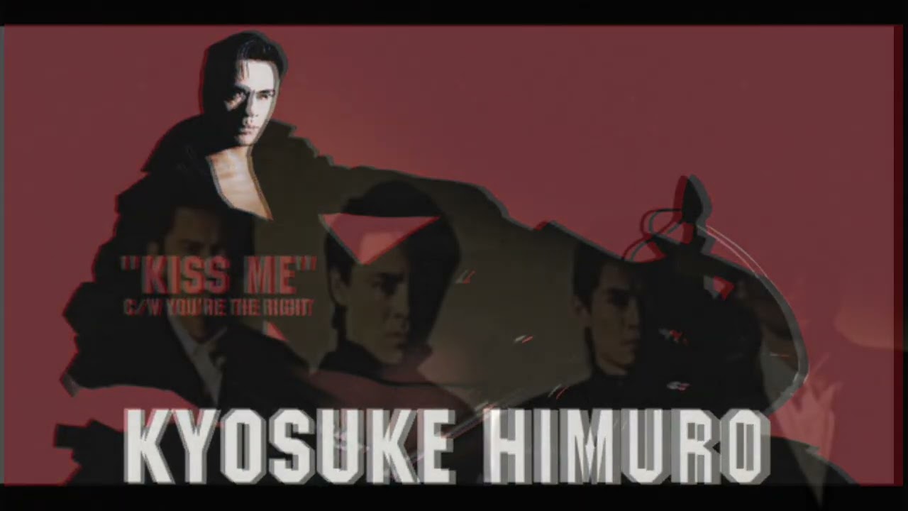 KISS ME 氷室京介 vs marionette BOØWY +