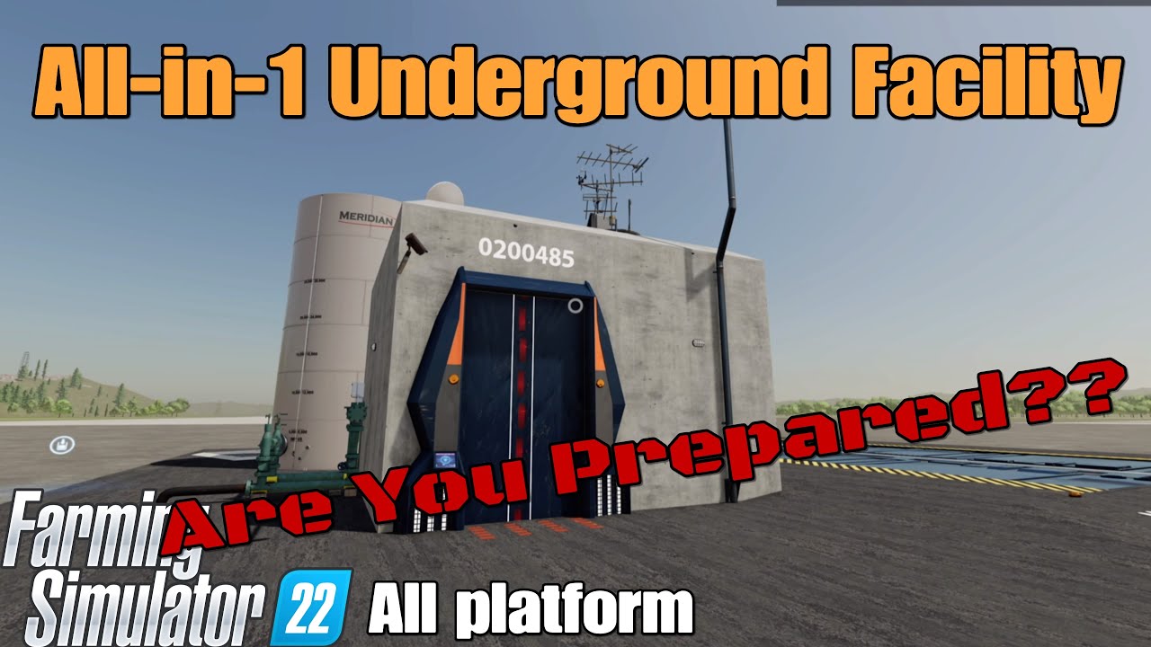 All-in-1 Underground Facility / FS22 mod for all platforms