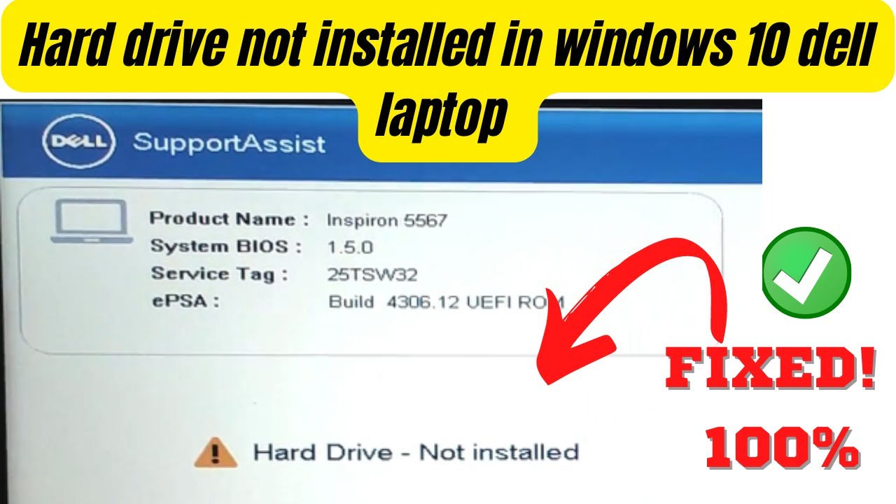 How to fix hard drive not installed in windows 10 dell laptop / Hard Drive Not Installed
