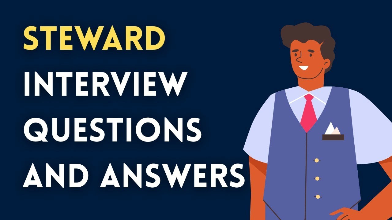 Steward Interview Questions and Answers