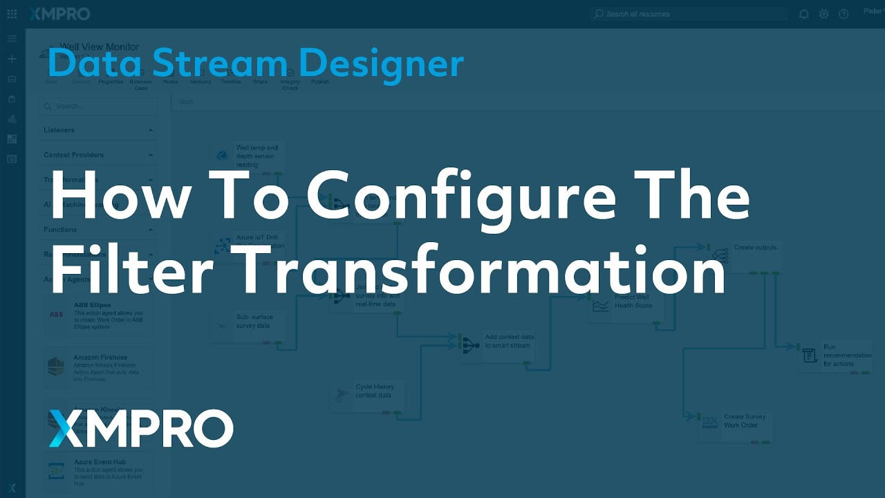 How To Configure The Filter Transformation | XMPRO Data Stream Designer