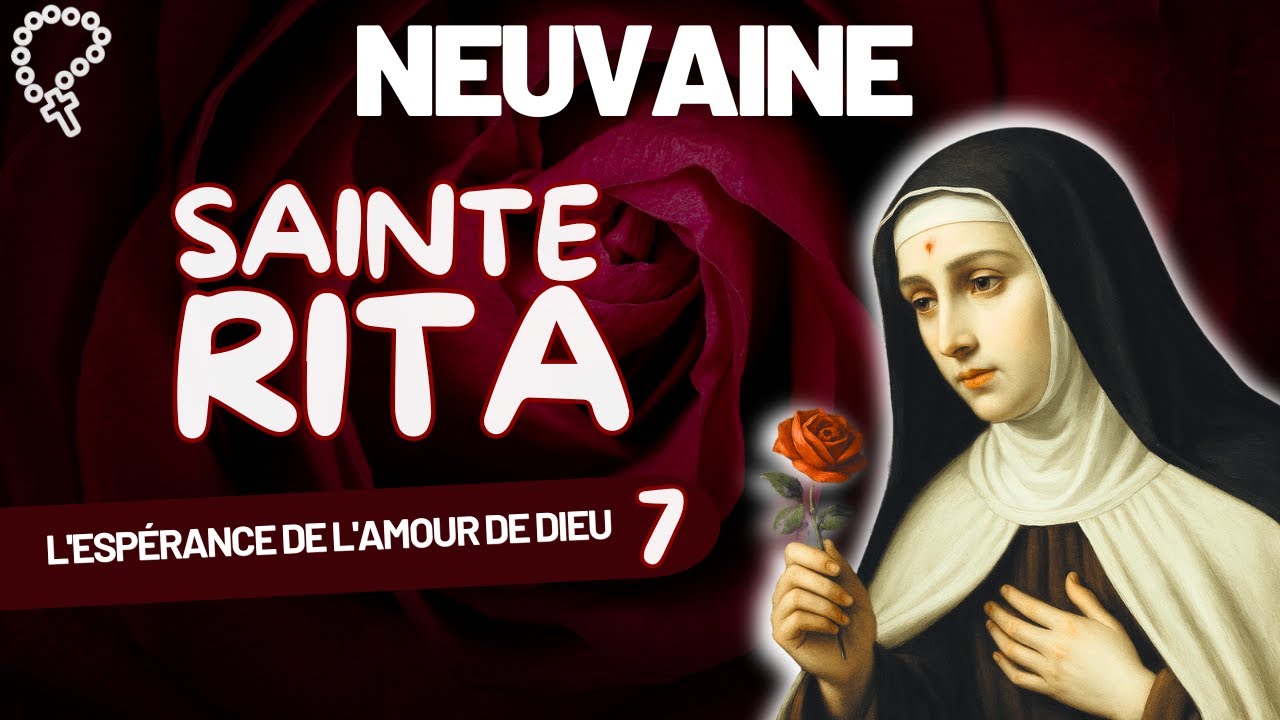 SAINTE RITA • Neuvaine jour 7 : L'espérance de l'amour de Dieu • Cause désespérée | Impossible