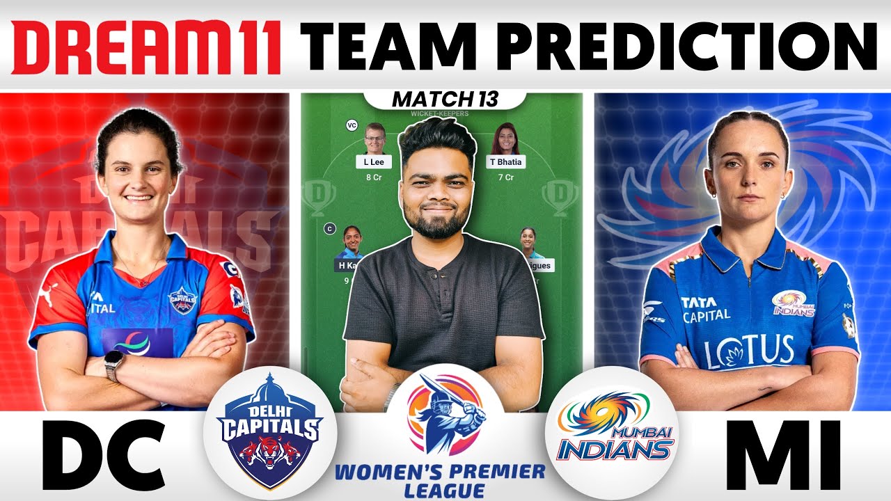 DC-W vs MI-W Dream11 Prediction | DC vs MI Dream11 Team | Delhi vs Mumbai WPL Dream11 Team