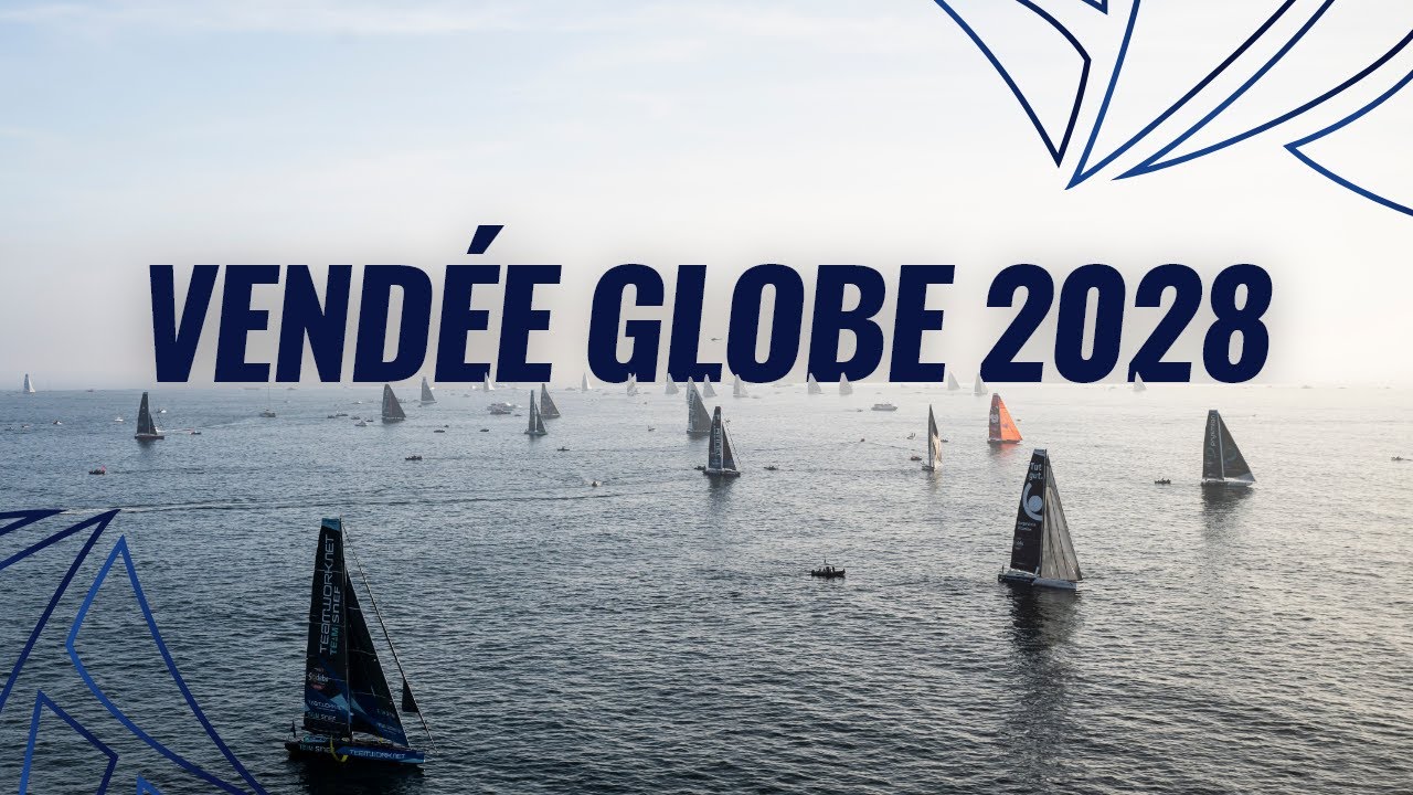 Vendée Globe 2028 is coming!