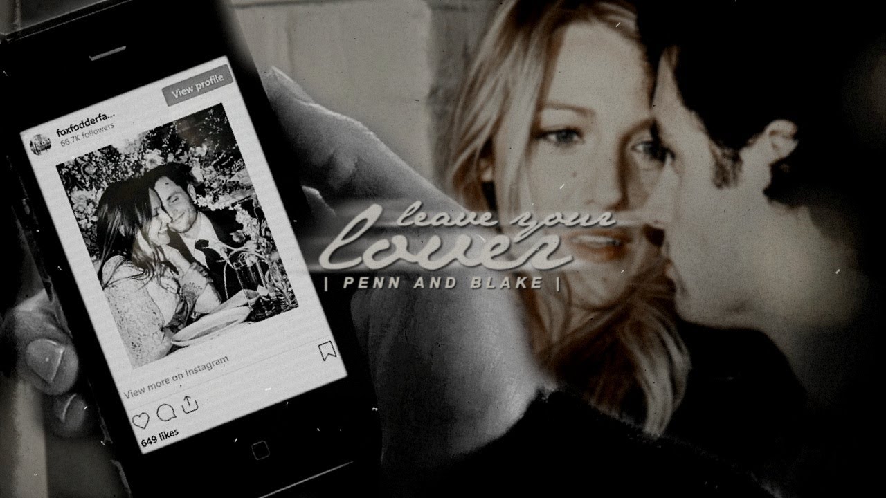 Penn&Blake | Leave Your Lover [AU]