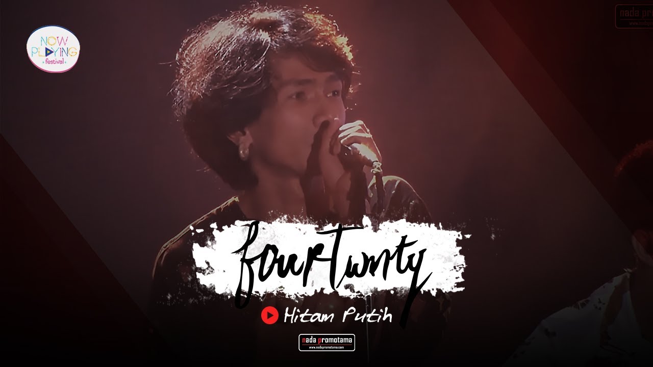 Fourtwnty - Hitam Putih (Live Version)