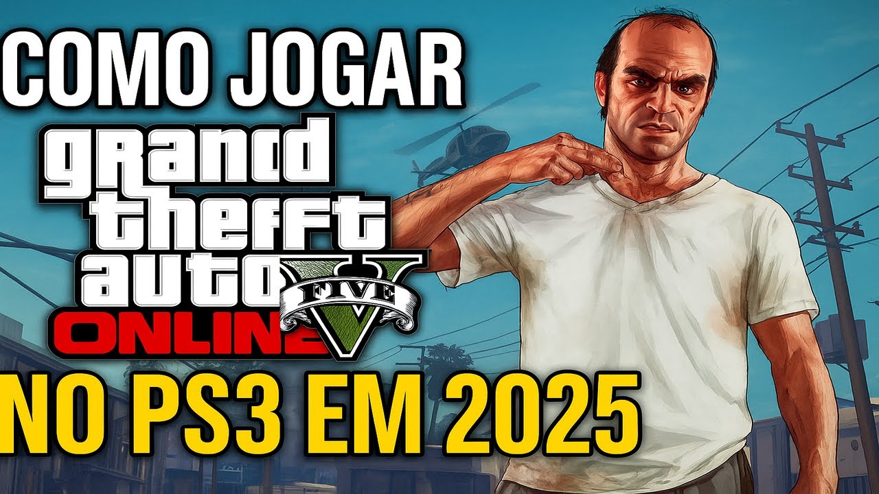 GTA V NO PS3 EM 2025? Veja COMO AINDA FUNCIONA! [Tutorial Atualizado]