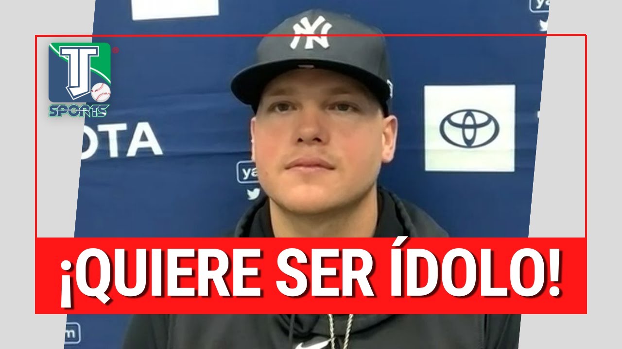 ¡NO OLVIDA SUS RAÍCES! Alex Verdugo ansioso por hacer historia con los New York Yankees en México