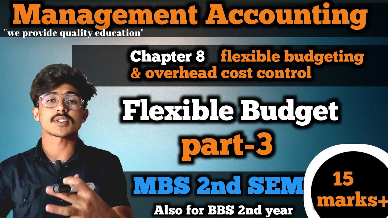 flexible budget //Flexible budgeting & overhead cost control || management accounting MBS 2nd sem
