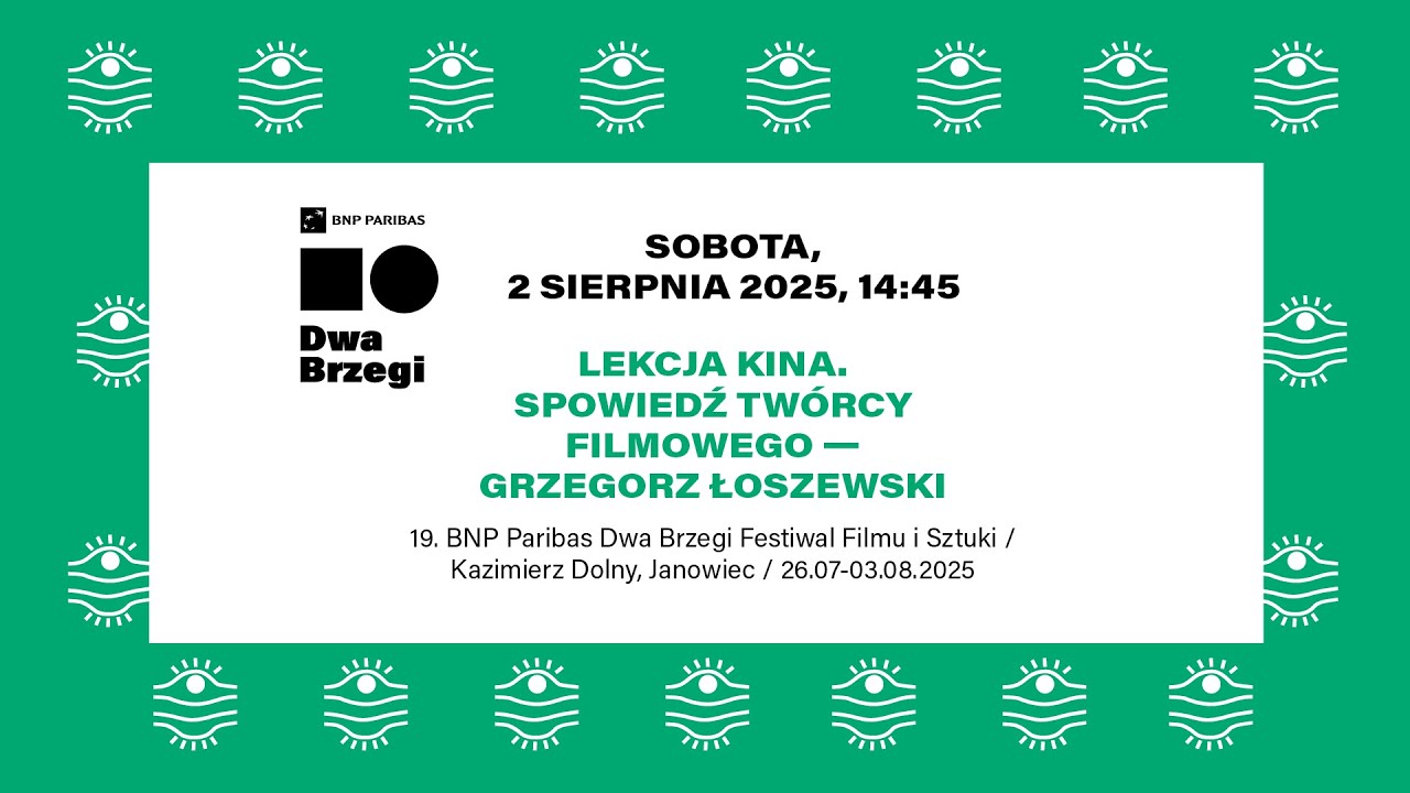 Lekcja kina. Spowiedź tw&oacute;rcy filmowego &mdash; Grzegorz Łoszewski