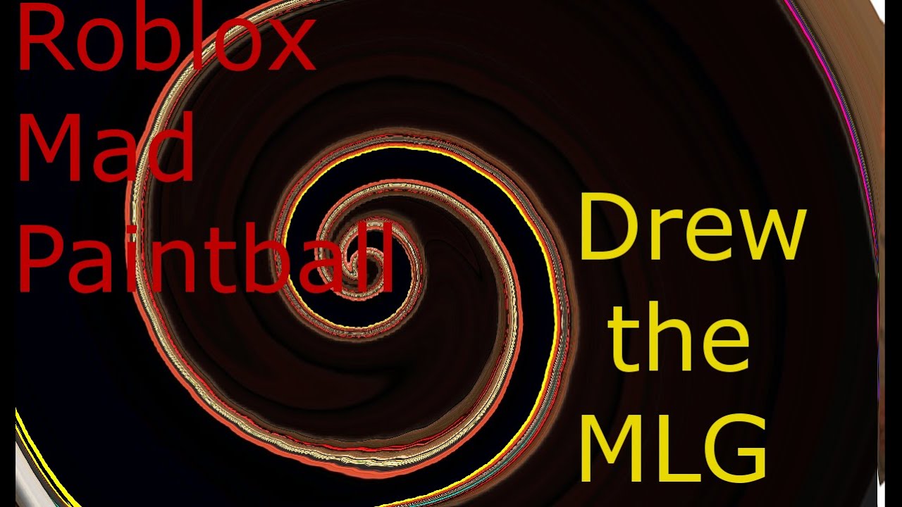 Roblox Mad Paintball | Drew the MLG