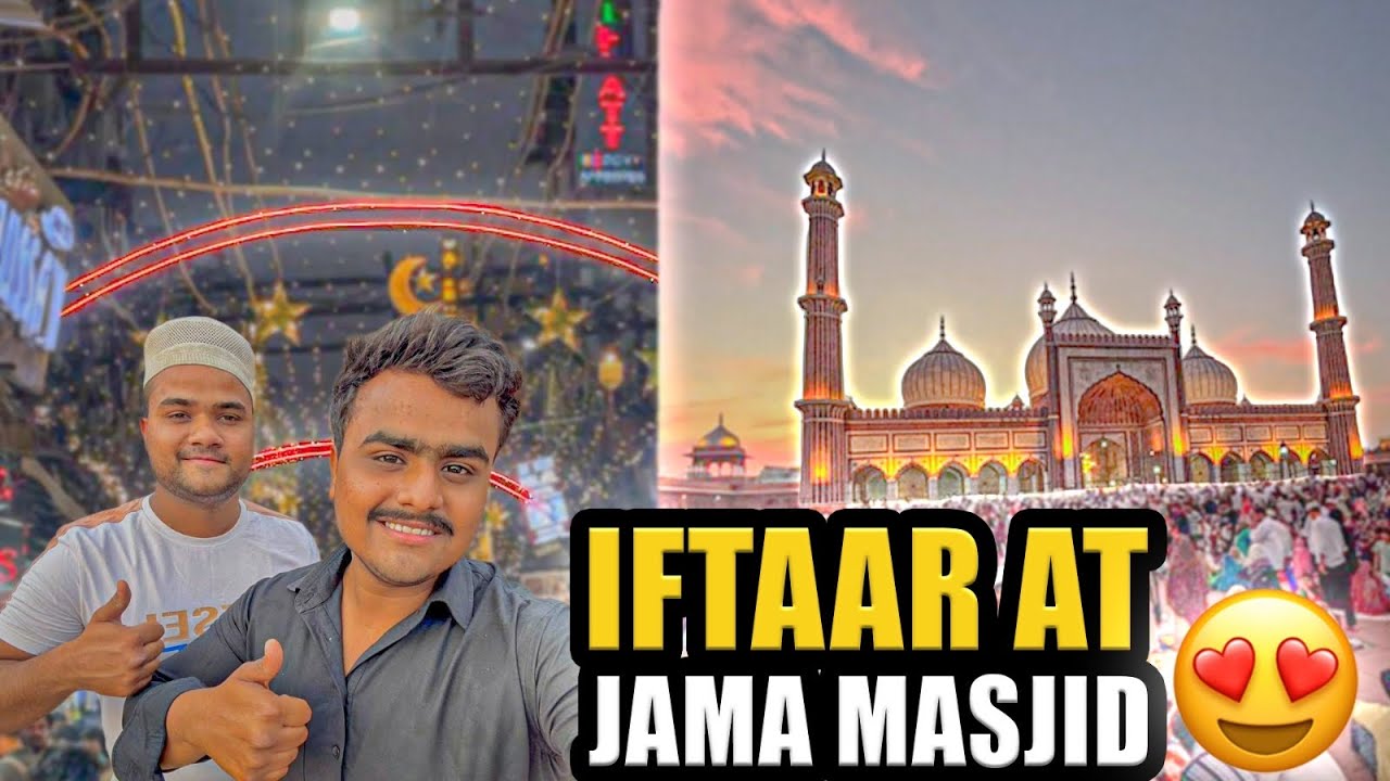 Day 19 Ramadan✨Jama masjid gayee Iftaar karnee✨😍 hazaro ki tadad me bande aaye iftaar karne😱😍 ✨👍🏻