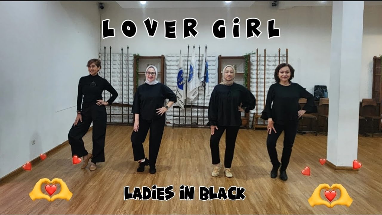 LOVER GIRL- LINE DANCE || Demo by LDL-Ladies in Black || Choreo by Angel Liew (SG) – Nov’25