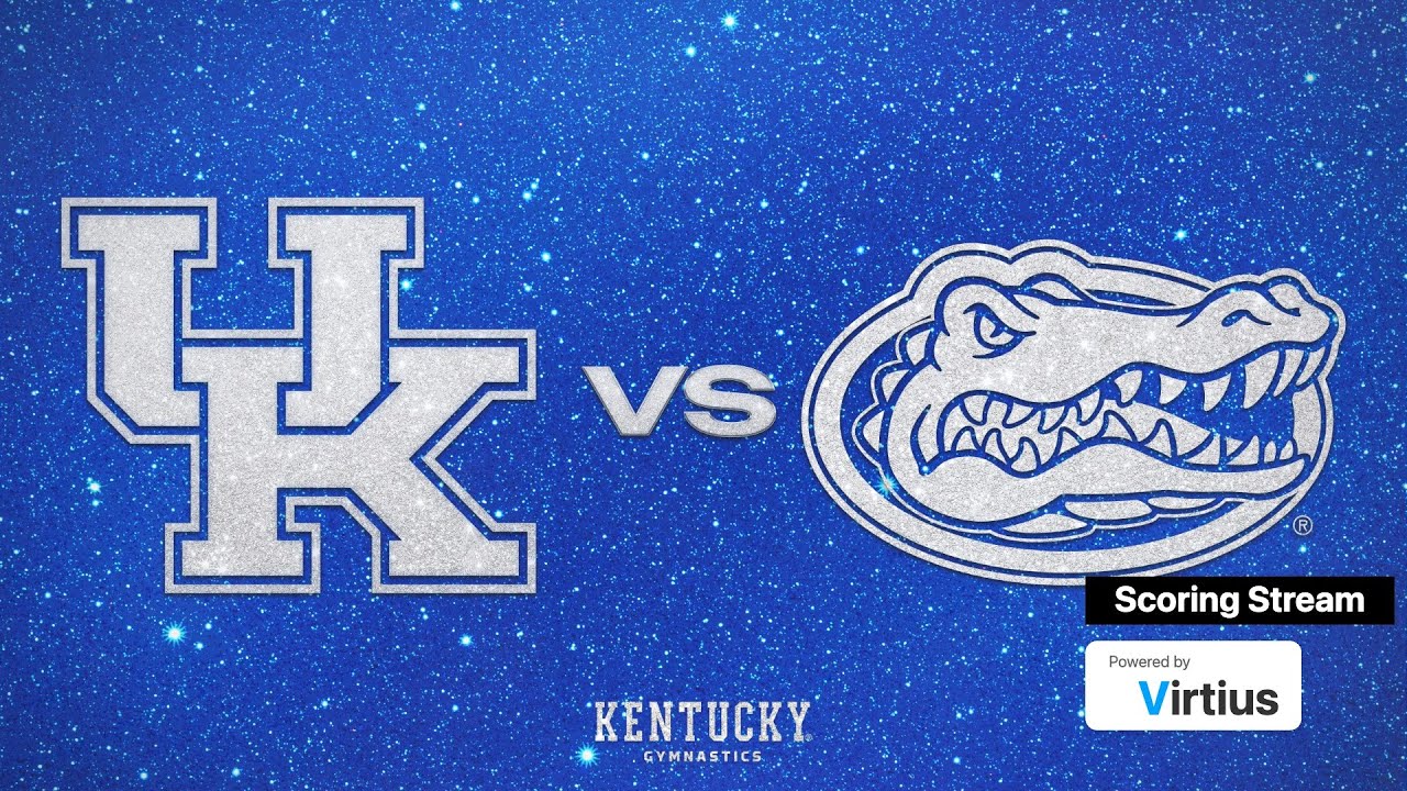 Virtius Scoring Stream - Kentucky vs Florida - Women's NCAA Gymnastics
