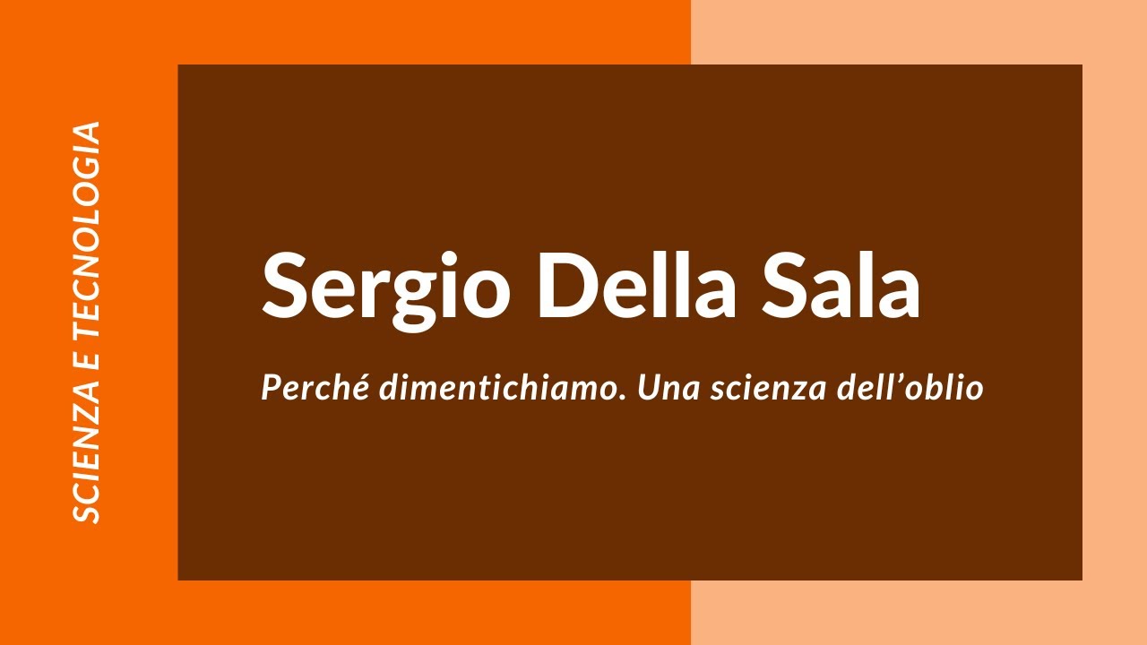 Perchè dimentichiamo. Una scienza dell'oblio