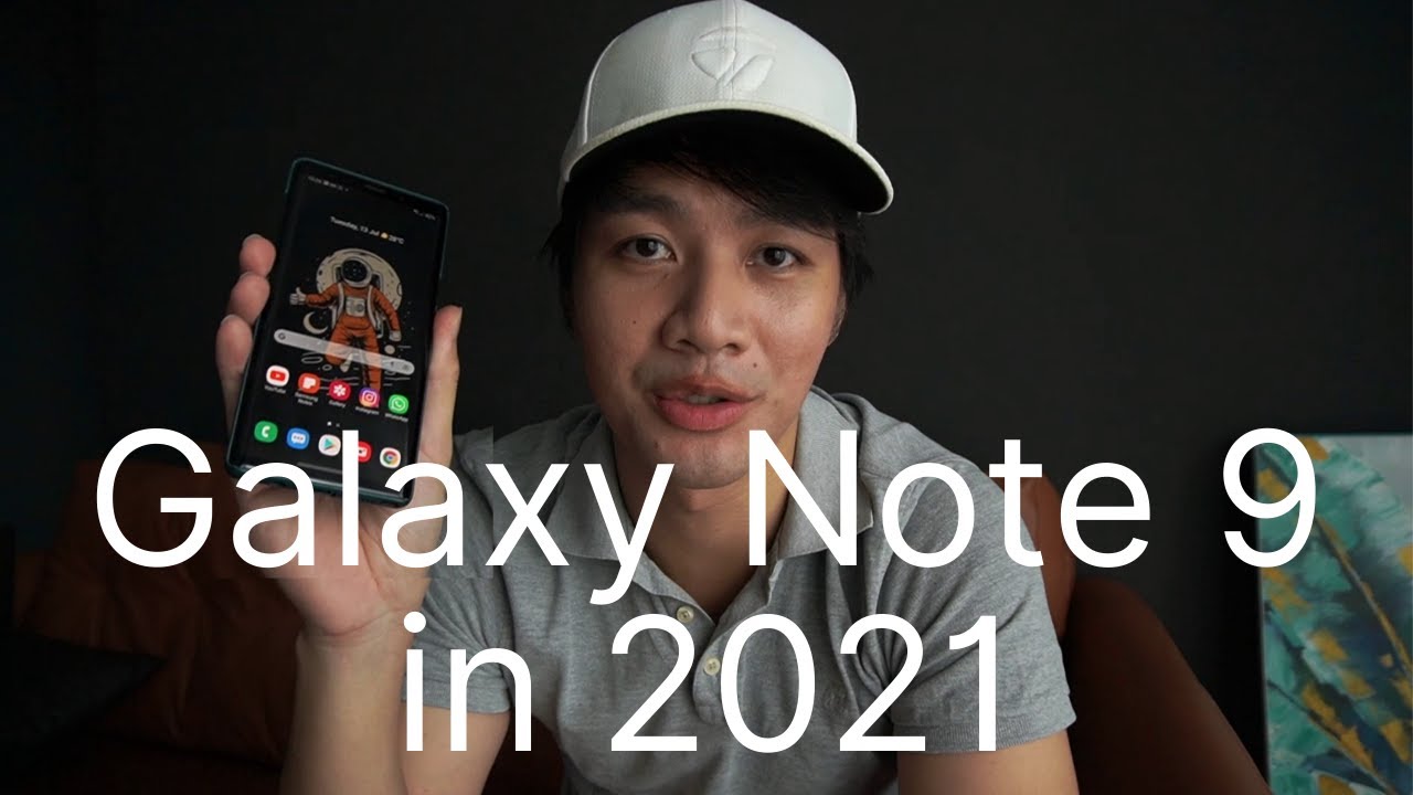 Why I'm still using the Galaxy note 9 in 2021