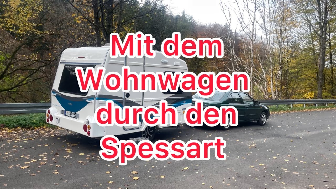 Mit dem Wohnwagen durch den Spessart 