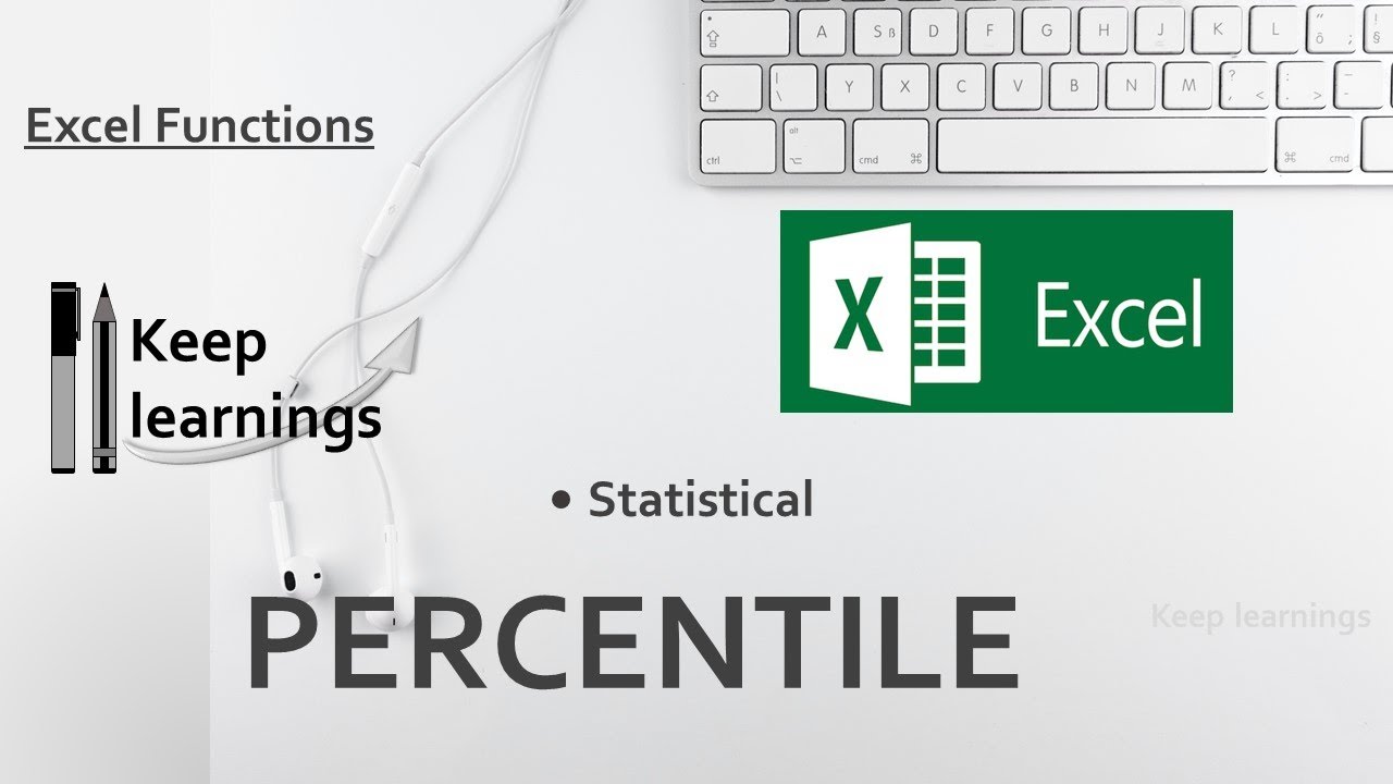 Excel  PERCENTILE Function