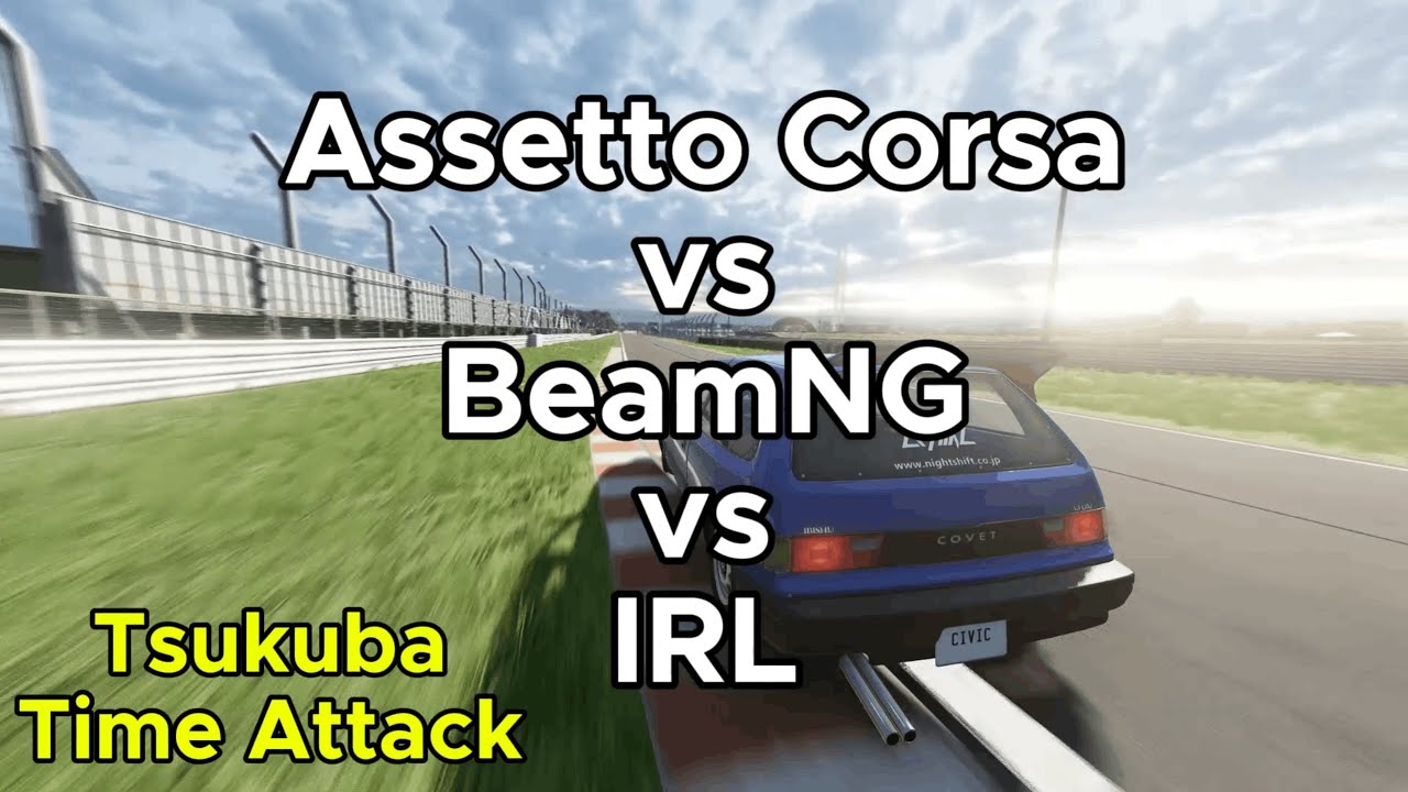BeamNG vs Assetto Corsa vs Real Life // Tsukuba Circuit