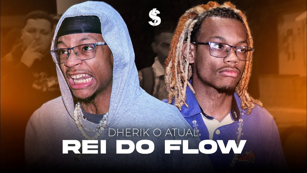 DHERIK o atual REI do FLOW 🪙 | BATALHA DO S