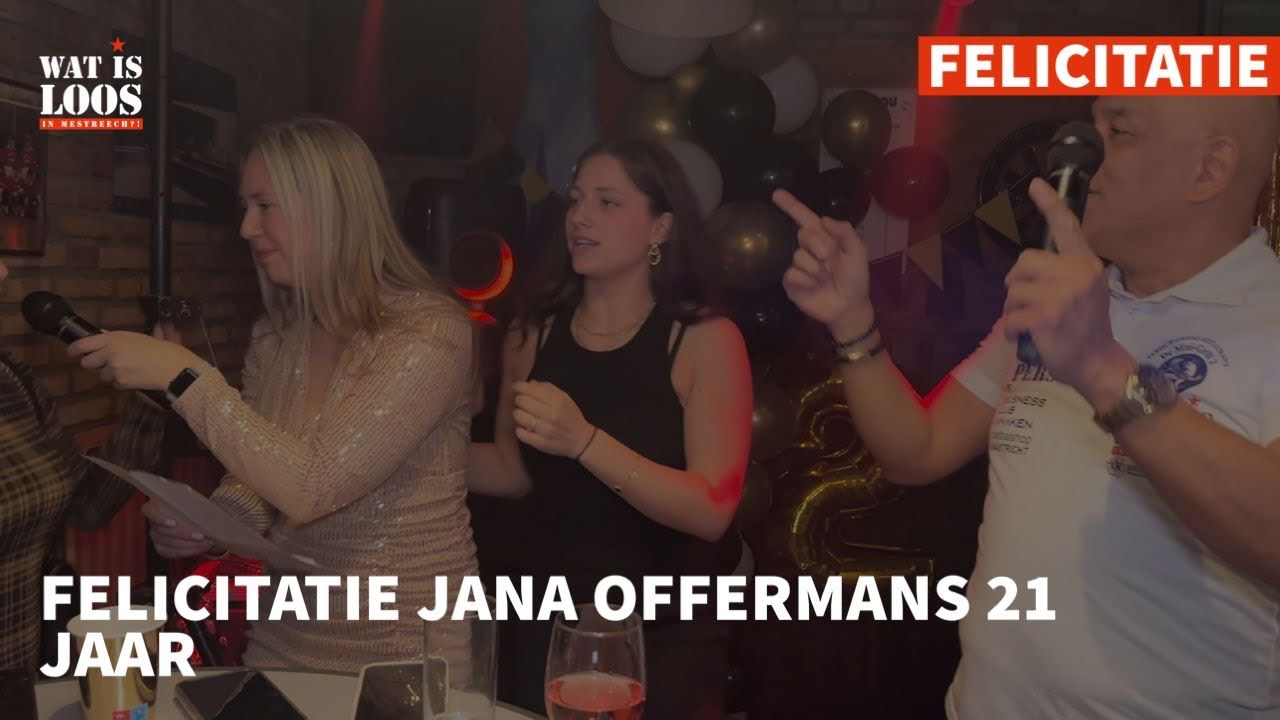 FELICITATIE JANA OFFERMANS 21 JAAR