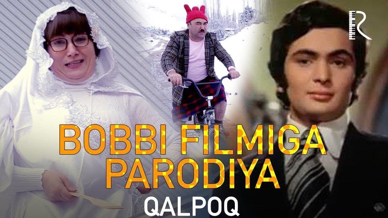 Qalpoq - Bobbi filmiga parodiya | Калпок - Бобби фильмига пародия (hajviy ko'rsatuv)