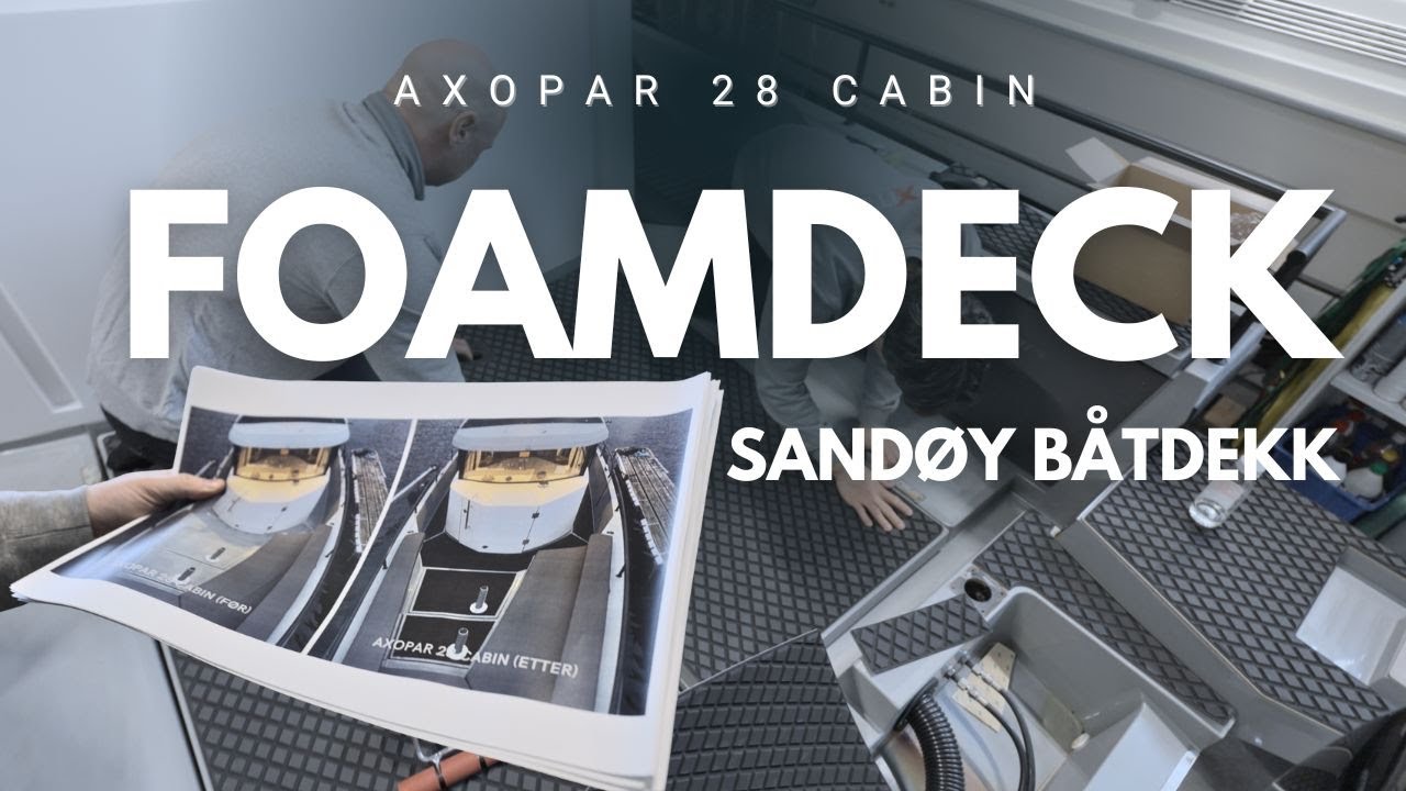 Montering av Foamdeck