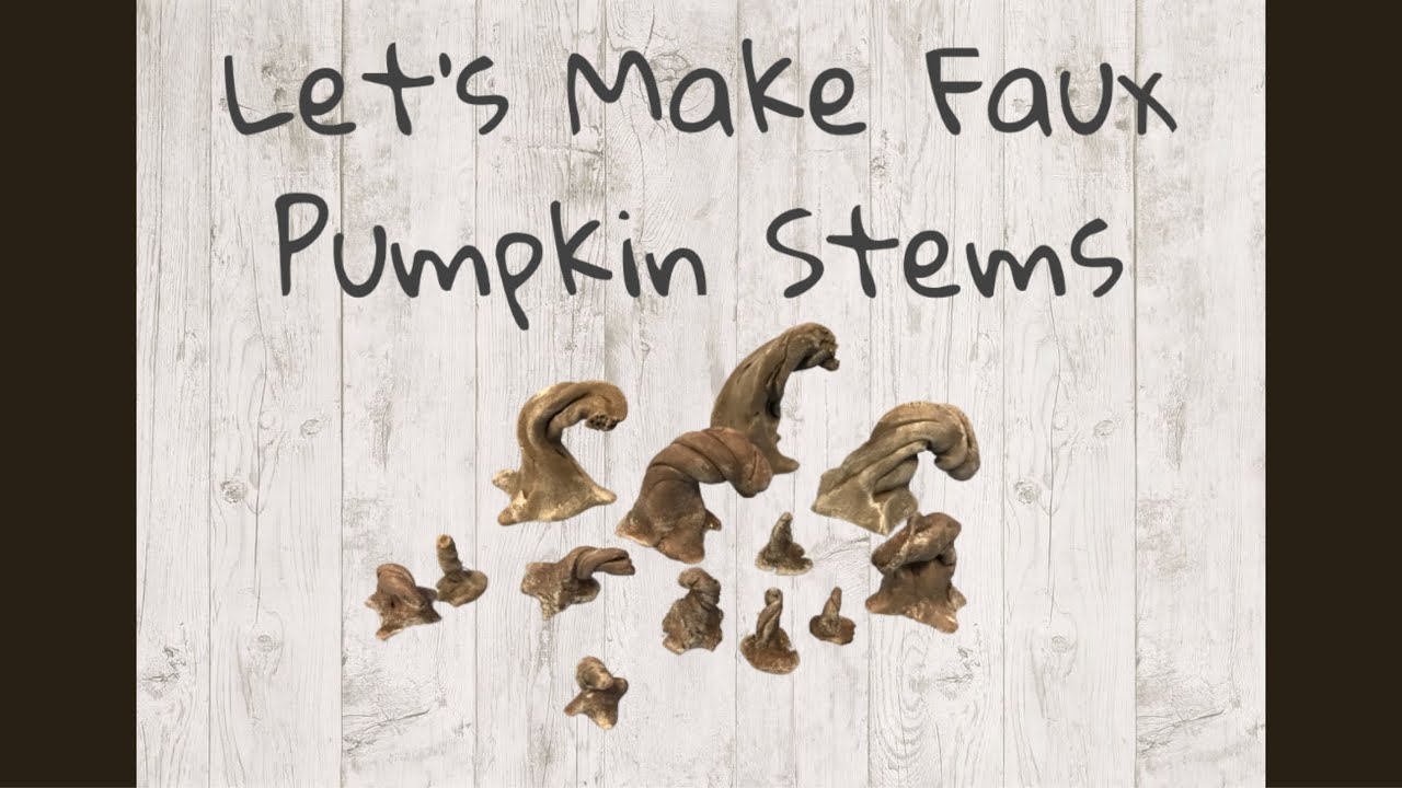 Let’s Make Faux Pumpkin Stems🎃