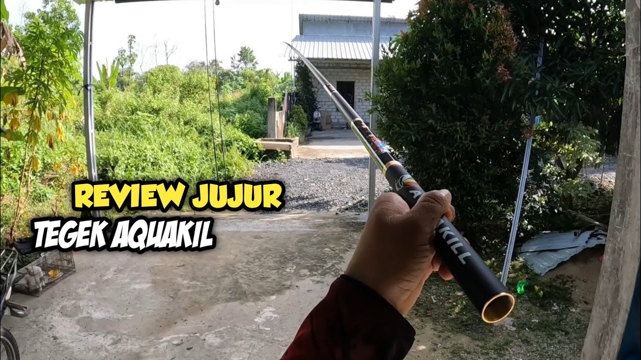 REVIEW DAN TESTER JORAN BARU ‼️TEGEK AQUAKIL PANJANG 540 BUAT MANCING NYOBOK