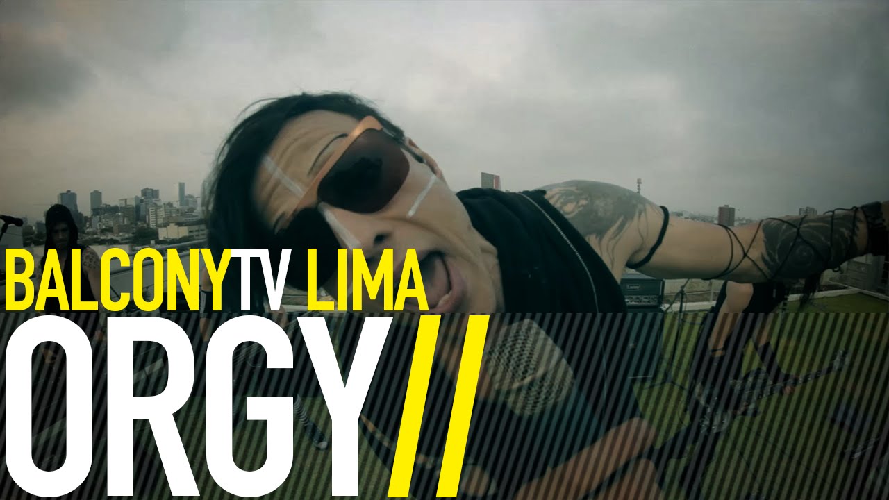 ORGY - TALK SICK (BalconyTV)