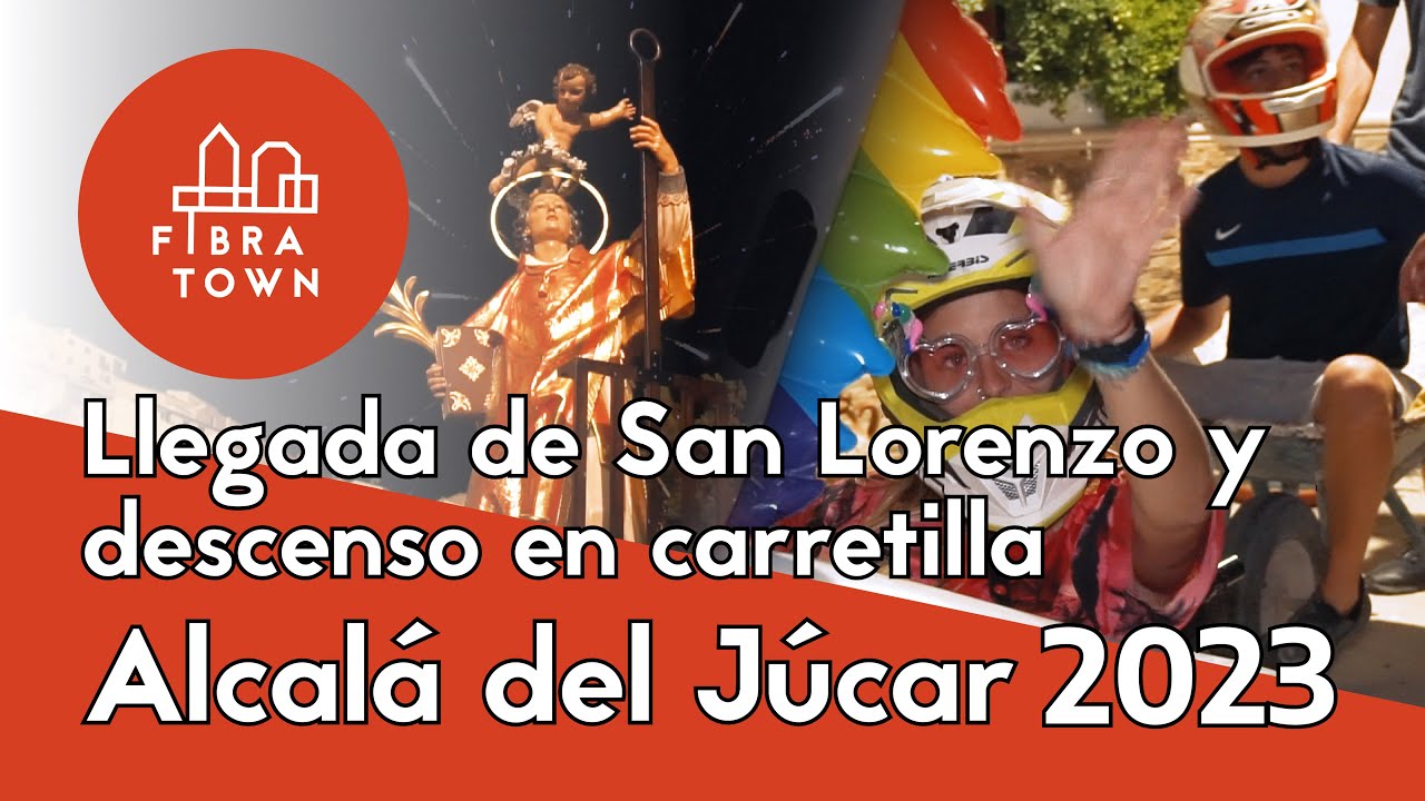 Llegada de San Lorenzo y  descenso en carretilla en Alcalá del Júcar - Fibratown