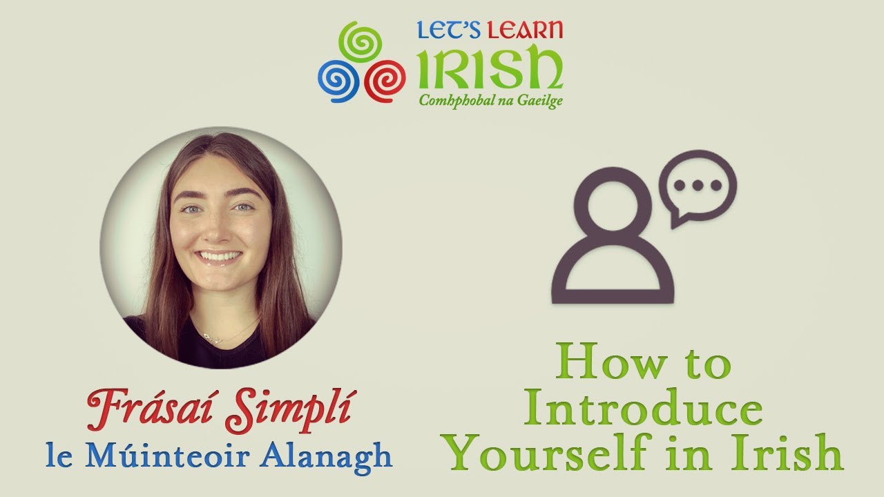 How to Introduce Yourself in Irish