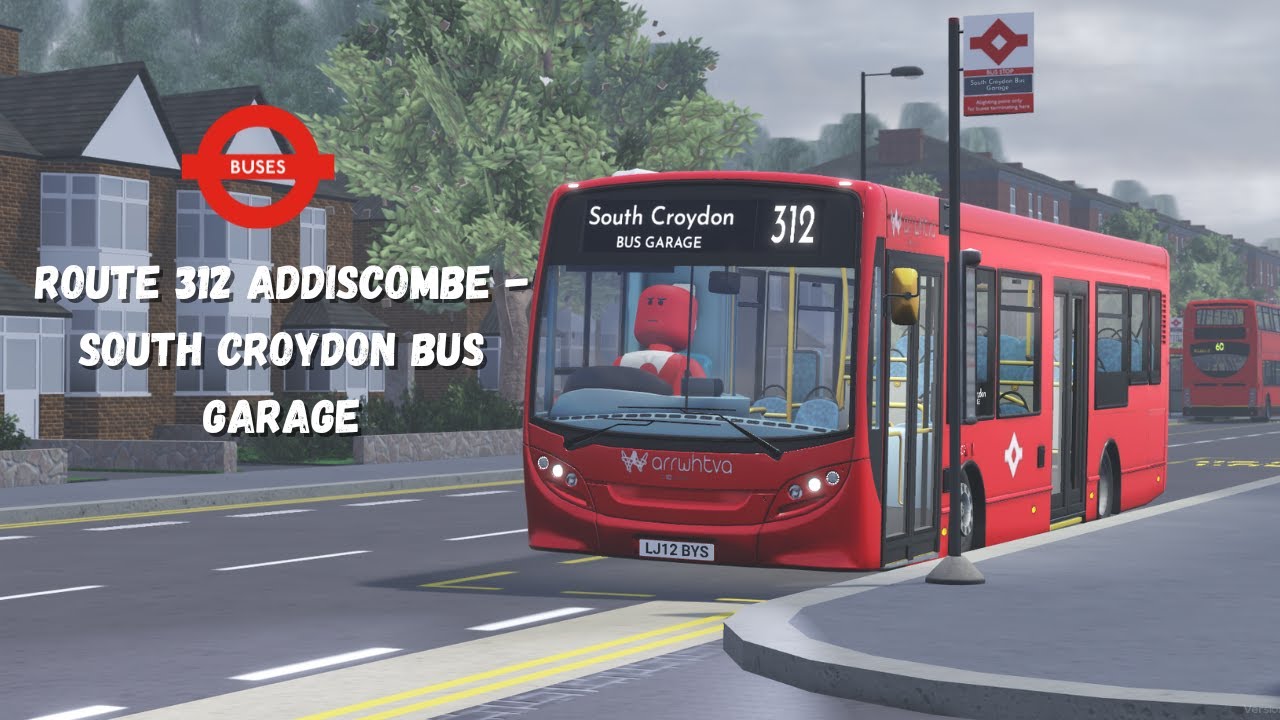 Roblox Croydon | Route 312 Addiscombe - South Croydon Bus Garage | Arrwheatva Enviro 200