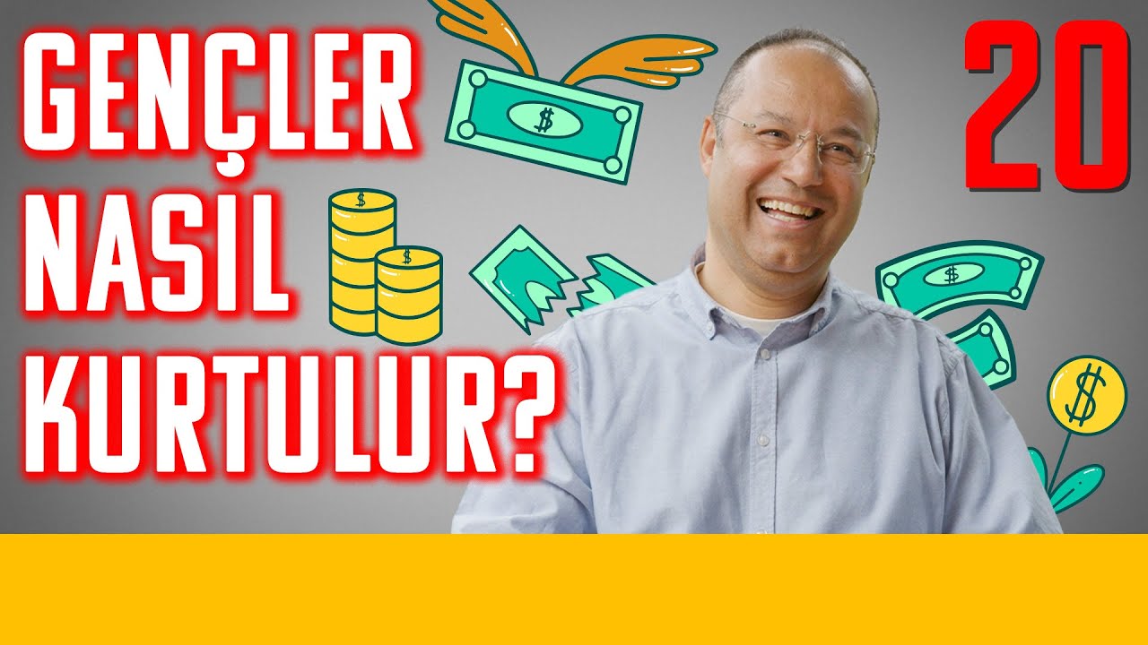 Gençler Nasıl Kurtulur? - Olmaz Öyle Saçma Ekonomi - Dr. Hakan Özerol - B20