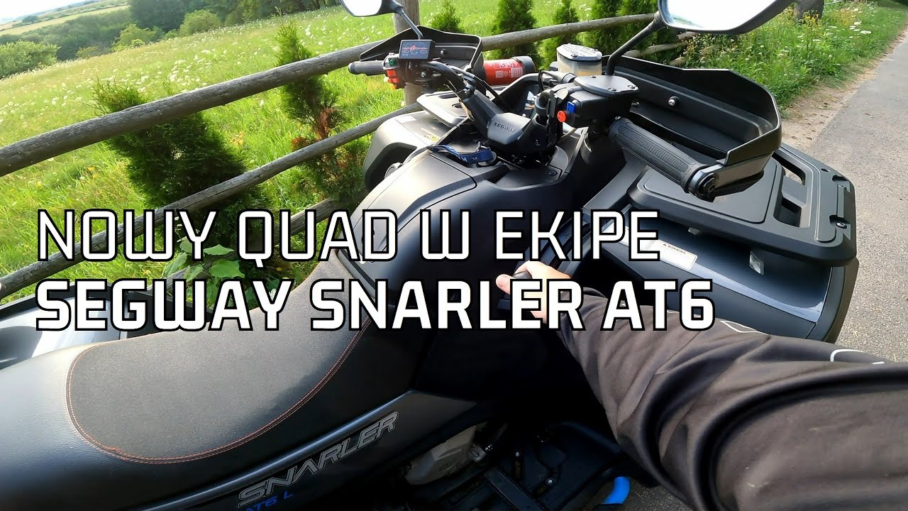 Nowy quad w ekipie - Segway Snarler AT6 - czy warto kupić? Zastąpi CF MOTO 520 gen1