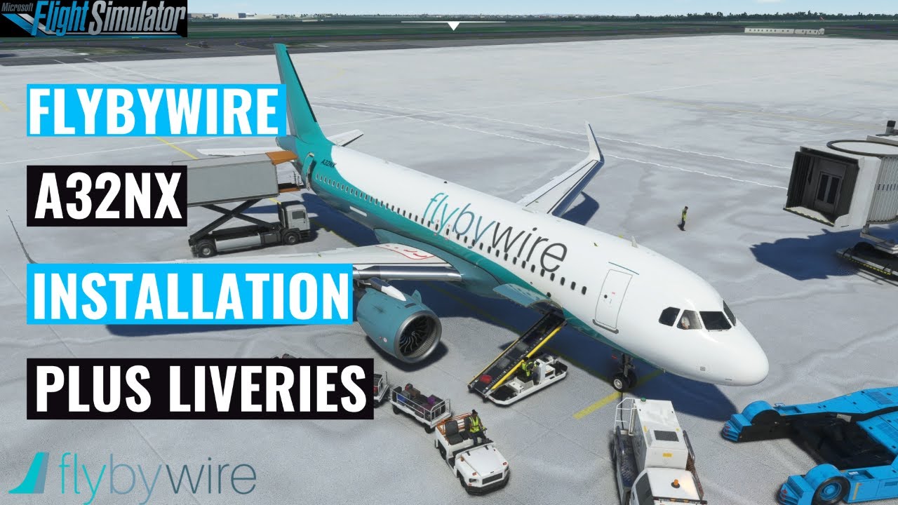 Установка FlyByWire A32nx | Ливреи A32nx | Как установить