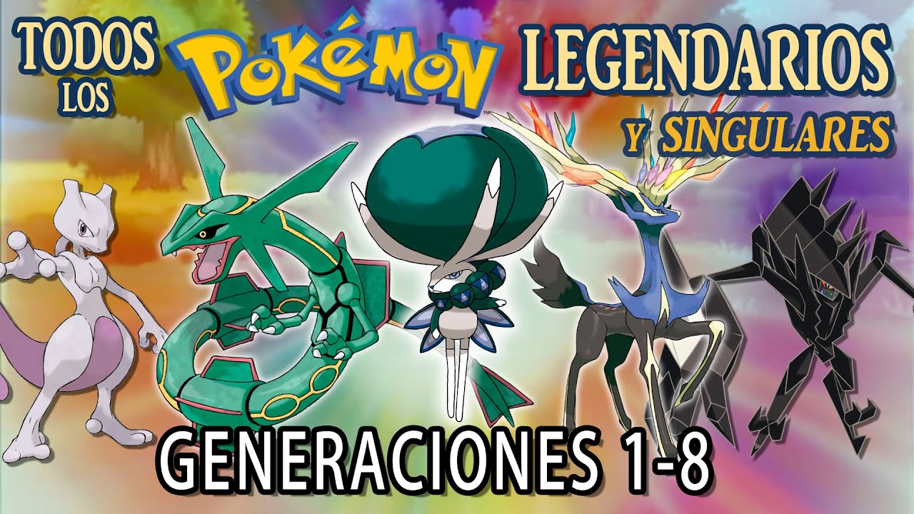 Todos los Pokémon Legendarios y Singulares - Generaciones 1-8