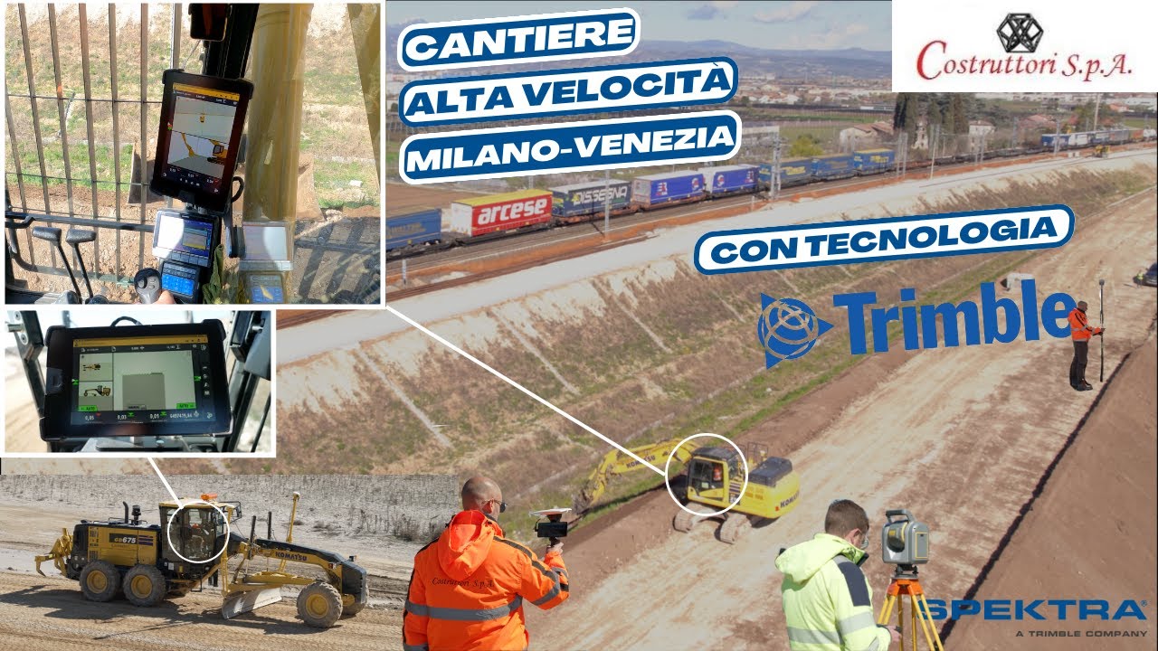 Cantiere alta velocità Milano Venezia  con la tecnologia Trimble