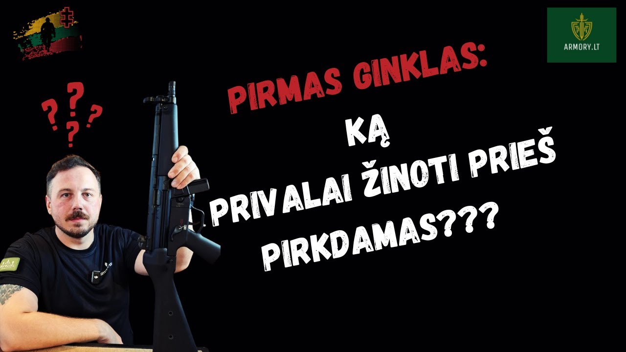 Pirmas ginklas - ką privalai žinoti prie&scaron; pirkdamas?
