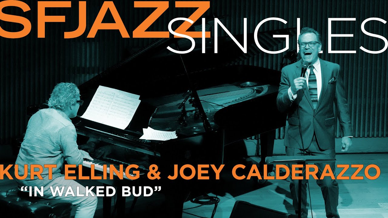 SFJAZZ Singles: Kurt Elling & Joey Calderazzo perform 