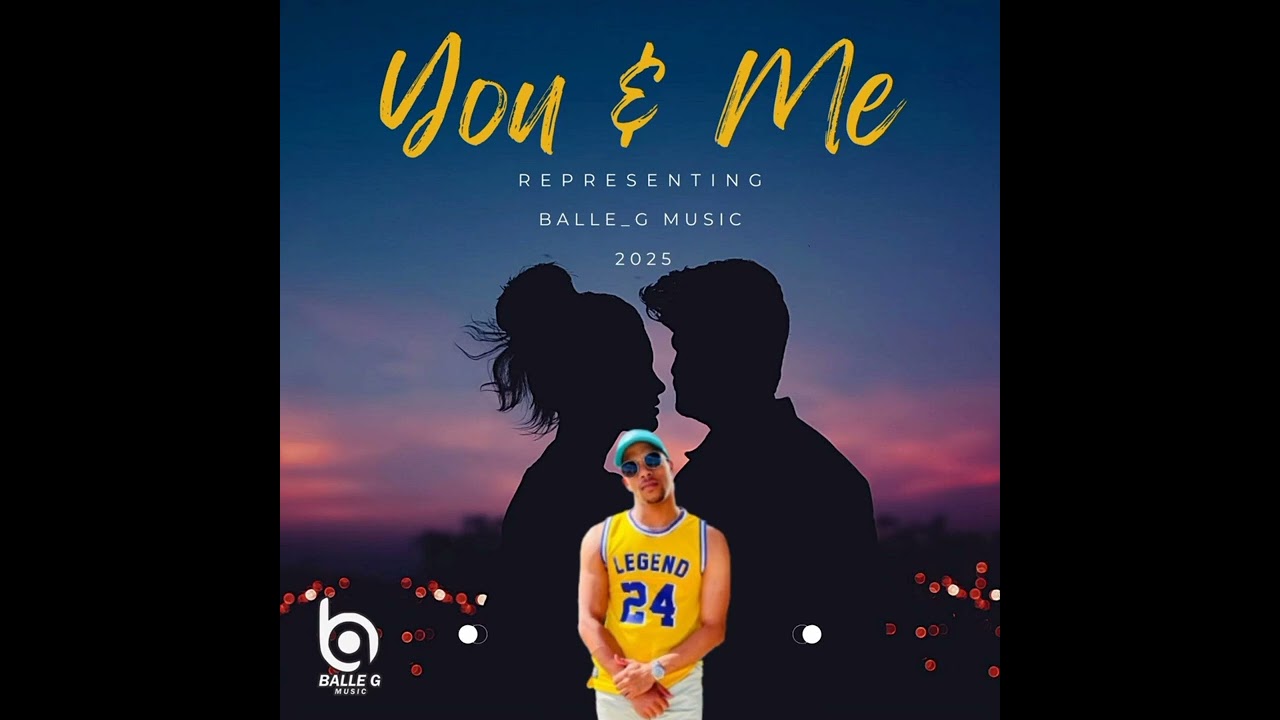 Balle_G - You & Me [ Official Audio ]