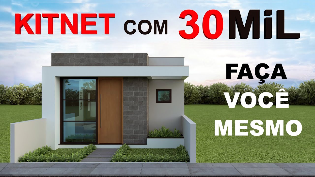 Fa&ccedil;a Voc&ecirc; Mesmo Uma KITNET com R$30 MiL