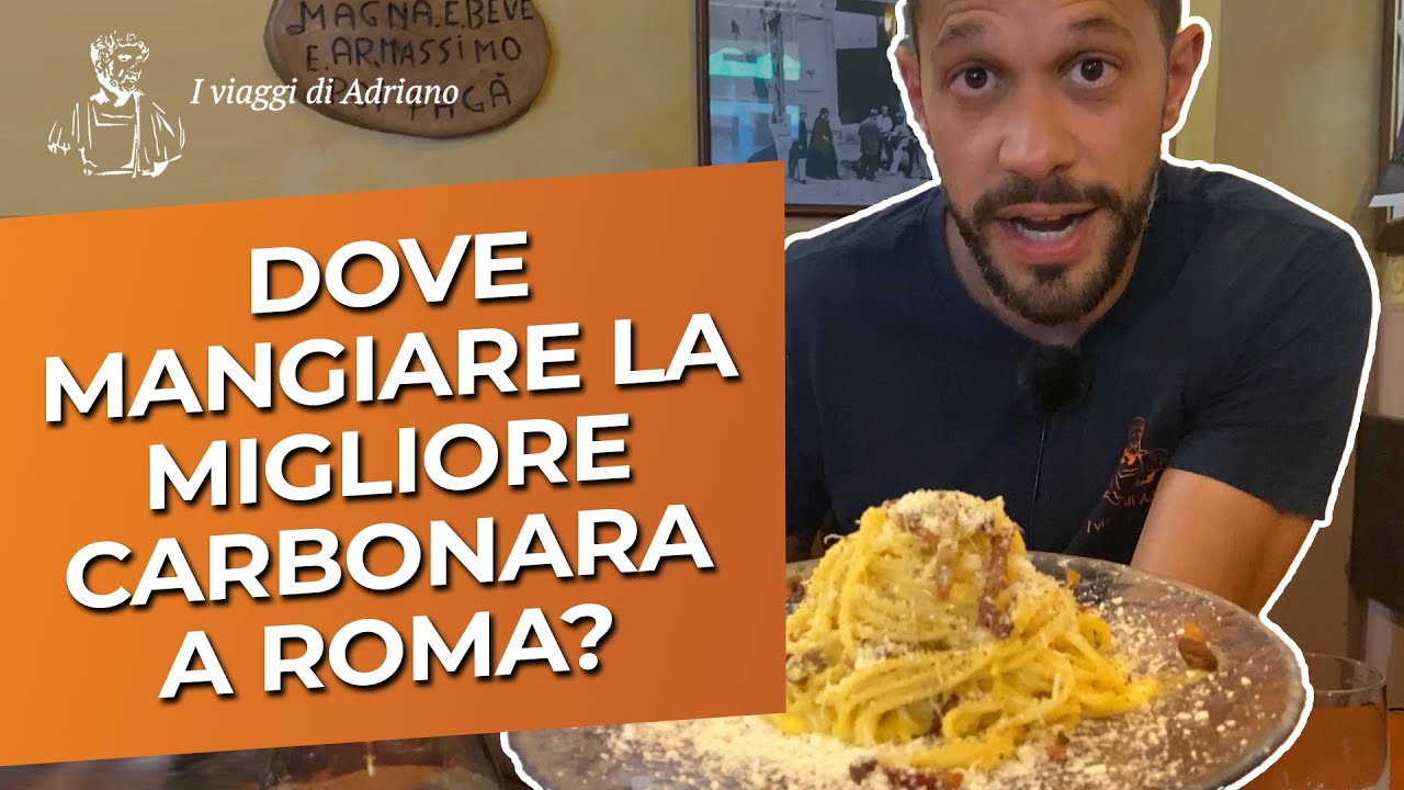 Dove mangiare la migliore CARBONARA A ROMA + Video ricetta originale!